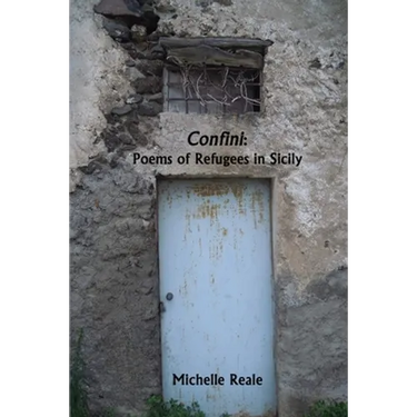 Confini: Poems of Refugees in Sicily