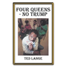 Four Queens - No Trump