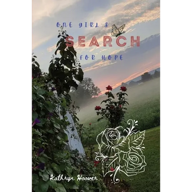 One Girl's Search For Hope: Revised Edition