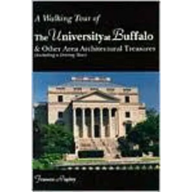 A Walking Tour of the University at Buffalo