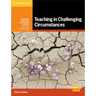 Teaching in Challenging Circumstances Paperback