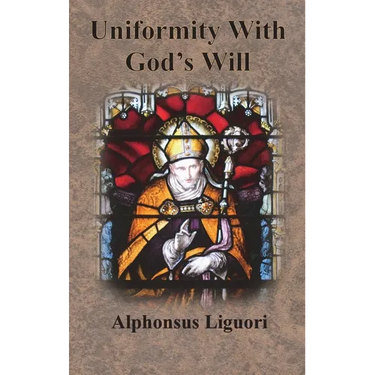Uniformity With God's Will
