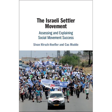 The Israeli Settler Movement