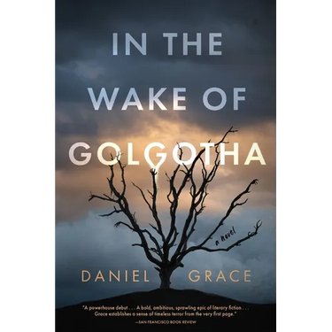 In the Wake of Golgotha