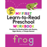 My First Learn-To-Read Preschool Workbook: Practice Pre-Reading Skills with Phonics, Sight Words, and Simple Stories!