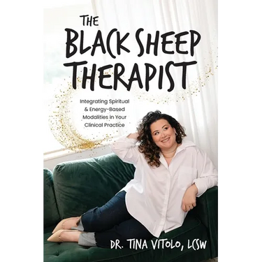 The Black Sheep Therapist: Integrating Spiritual & Energy-Based Modalities in Your Clinical Practice
