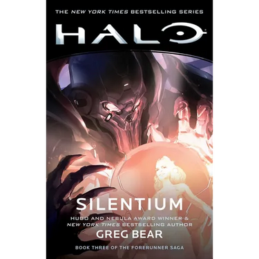 Halo: Silentium: Book Three of the Forerunner Saga