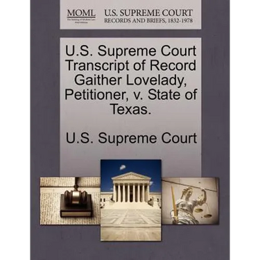 U.S. Supreme Court Transcript of Record Gaither Lovelady, Petitioner, V. State of Texas.