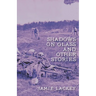 Shadows on Glass and Other Stories