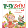 Busy Betty & the Perfect Christmas Present
