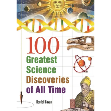 100 Greatest Science Discoveries of All Time