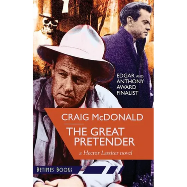 The Great Pretender: A Hector Lassiter novel