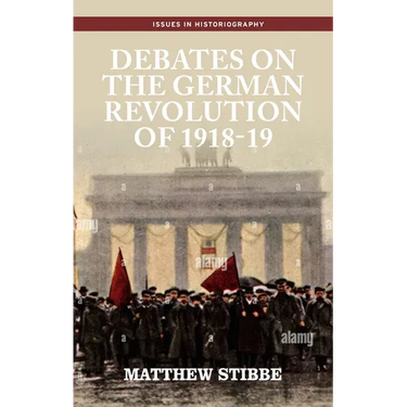 Debates on the German Revolution of 1918-19