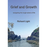 Grief and Growth: navigating the rough waters of life