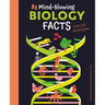 81 Mind-Blowing Biology Facts Every Kid Should Know!