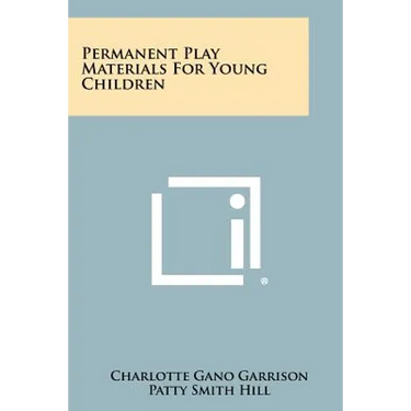 Permanent Play Materials For Young Children