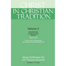 Christ in Christian Tradition: From the Council of Chalcedon (451) to Gregory the Great (590-604) Part Four the Church of Alexandria with Nubia and E