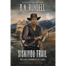 Siskiyou Trail: A Classic Western Series