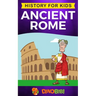 Ancient Rome: History for kids: A captivating guide to the Roman Republic, The Rise and Fall of the Roman empire