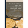 The Patent, Trade-mark, and Copyright Journal of Research and Education; 1
