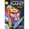 Standstill Planet: The Golden Amazon Saga, Book Eighteen