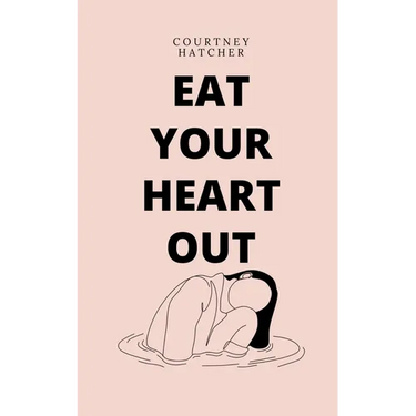 Eat Your Heart Out