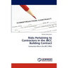 Risks Pertaining to Contractors in the JBCC Building Contract
