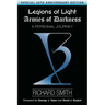 Legions of Light / Armies of Darkness: A Personal Journey