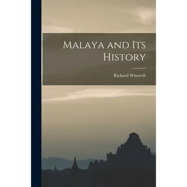 Malaya and Its History