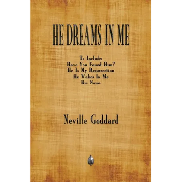 He Dreams In Me