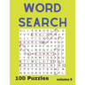 Word Search Puzzle Book Vol. 9: A fun and entertaining way to stimulate your brain or just pass the time