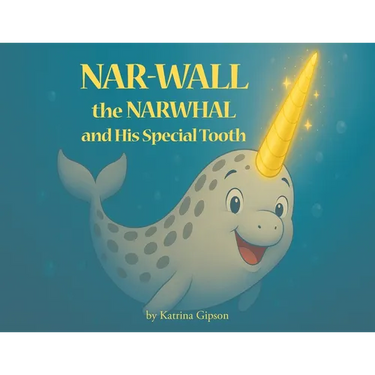 Nar-Wall the Narwhal and His Special Tooth