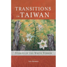 Transitions in Taiwan: Stories of the White Terror