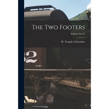 The Two Footers; bulletin no127