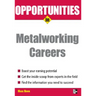 Opportunities in Metalworking