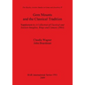 Gem Mounts and the Classical Tradition: Supplement to A Collection of Classical and Eastern Intaglios, Rings and Cameos (2003)