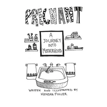 Pregnant: A Journey Into Motherhood