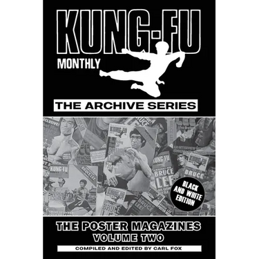 Kung-Fu Monthly The Archive Series - The Bruce Lee Poster Magazines (Volume Two)