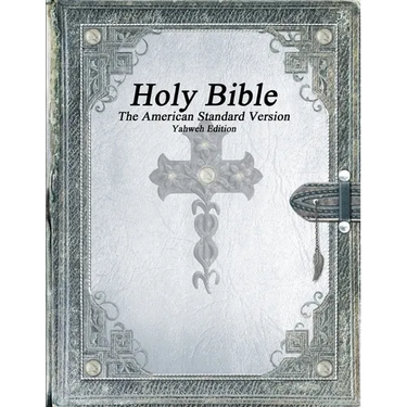 Holy Bible, The American Standard Version, Yahweh Edition