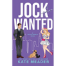 Jock Wanted (A Rookie Rebels Novel)