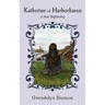 Katherine of Harborhaven: a New Beginning