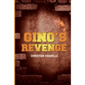 Gino's Revenge