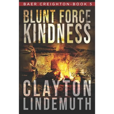 Blunt Force Kindness