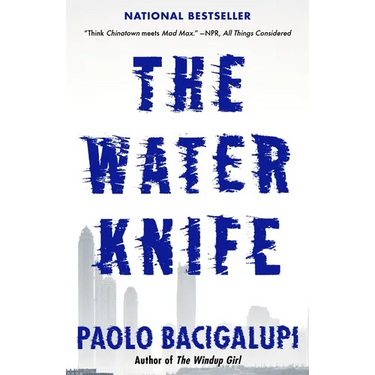 The Water Knife
