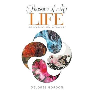 Seasons of My Life: Defining Decades and Life Transitions