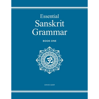 Essential Sanskrit Grammar: Book One