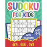 Sudoku for Kids Ages 6-8: 360 Sudoku Puzzles for Kids and Beginners (Age 6-7-8 Years Old) With Solutions - Suoku Puzzle Book 4x4 6x6 9x9 for Children
