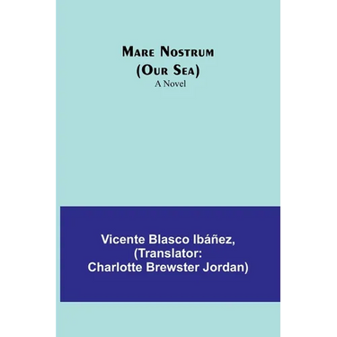 Mare Nostrum (Our Sea)