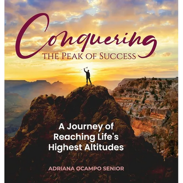 Conquering the Peak of Success: A Journey of Reaching Life's Highest Altitudes