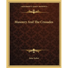 Masonry And The Crusades